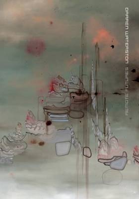 Darren Waterston - Remote Futures (Hardback)