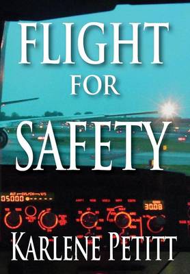 Flight for Safety (Hardback)