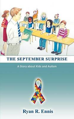 THE September Surprise: A Story Helping Kids Understand Autism and Co-Teaching (Paperback)