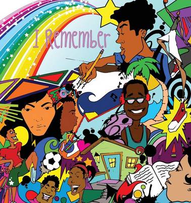 I Remember: Indianapolis Youth Write About Their Lives (Paperback)