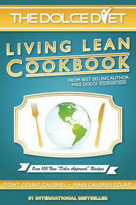 The Dolce Diet: Living Lean Cookbook (Paperback)