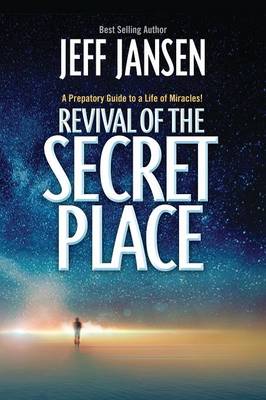 Revival of the Secret Place (Paperback)