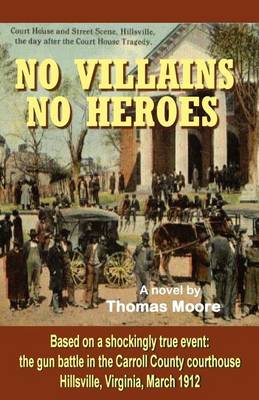 No Villains, No Heroes (Paperback)