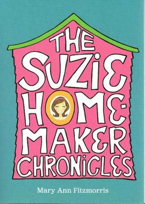 Suzie Homemaker Chronicles (Paperback)