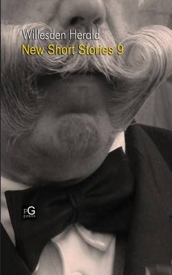 Willesden Herald: New Short Stories 9 (Paperback)