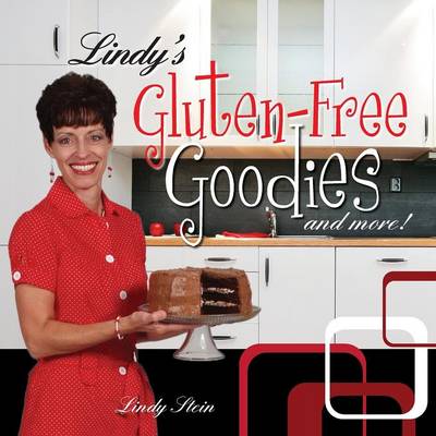 Lindy's Gluten-Free Goodies and More! Revised Edition (Paperback)