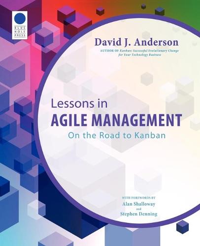 Lessons in Agile Management: On the Road to Kanban (Paperback)