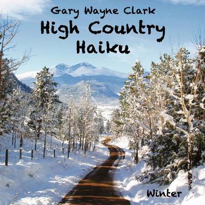 High Country Haiku: Winter (Paperback)
