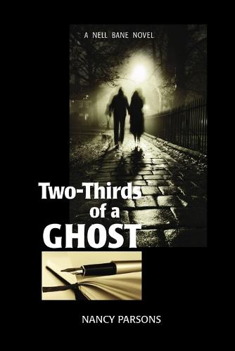 Two-Thirds of a Ghost: A Nell Bane Novel (Paperback)
