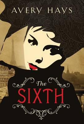 The Sixth (Hardback)
