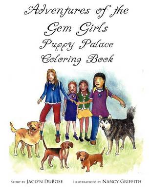 Adventures of the Gem Girls: Puppy Palace Coloring Book (Paperback)