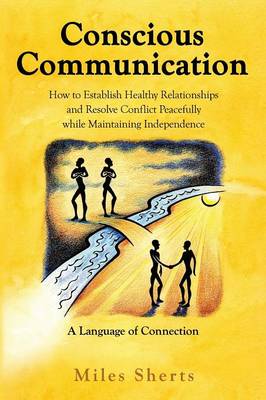 Conscious Communication (Paperback)