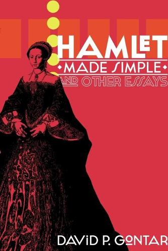 Hamlet Made Simple and Other Essays (Paperback)