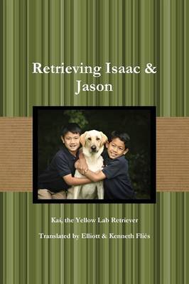 Retrieving Isaac & Jason (Paperback)
