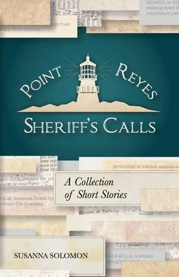 Point Reyes Sheriff's Calls (Paperback)