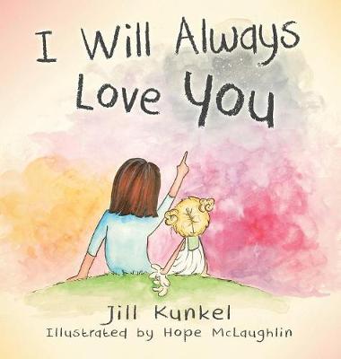 I Will Always Love You (Hardback)