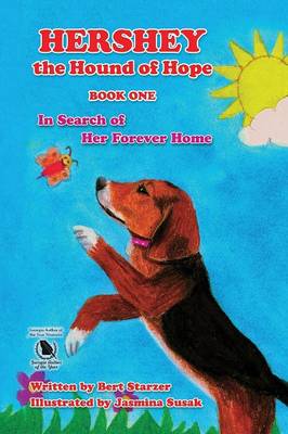 Hershey the Hound of Hope: In Search of Her Forever Home (Paperback)