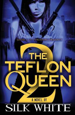 The Teflon Queen PT 2 (Paperback)