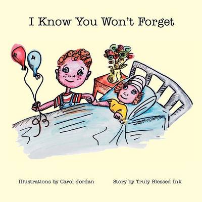 I Know You Won't Forget (Paperback)
