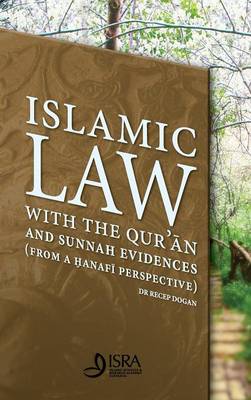Islamic Law with the Quran and Sunnah Evidences (Hardback)