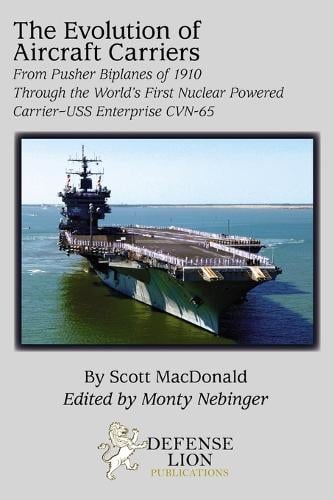 The Evolution of Aircraft Carriers (Paperback)