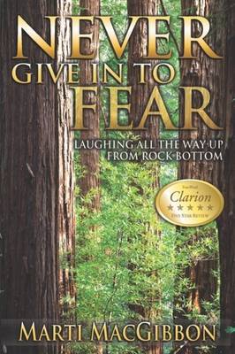 Never Give in to Fear (Paperback)