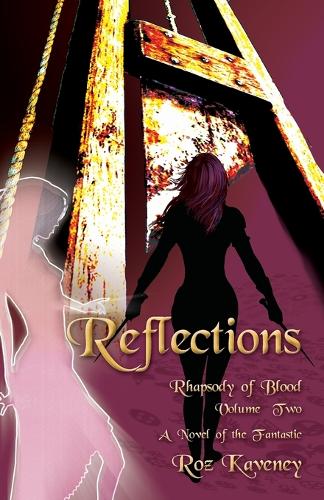 Reflections - Rhapsody of Blood, Volume Two (Paperback)
