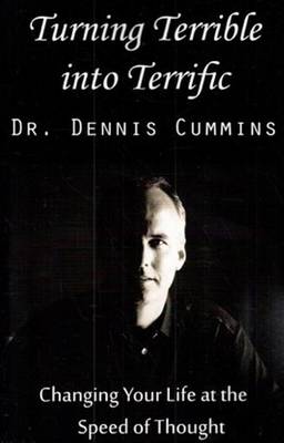 Turning Terrible into Terrific (Paperback)