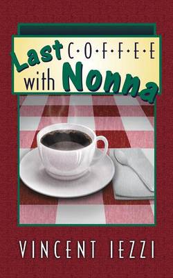 Last Coffee with Nonna (Paperback)