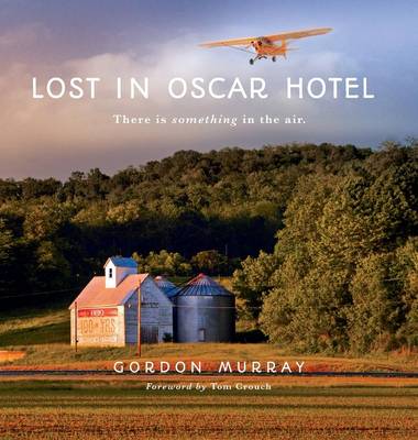 Lost in Oscar Hotel: There Is Something in the Air (Hardback)