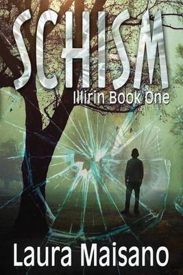 Schism: Illirin Book One (Paperback)