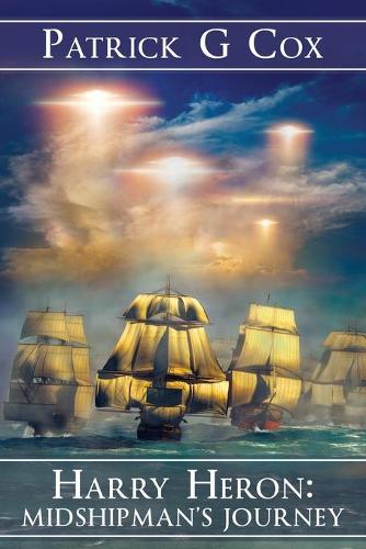 Harry Heron Midshipman's Journey (Paperback)