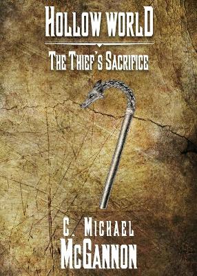 Hollow World: The Thief's Sacrifice (Paperback)
