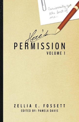 Here's Permission: Volume 1 (Paperback)