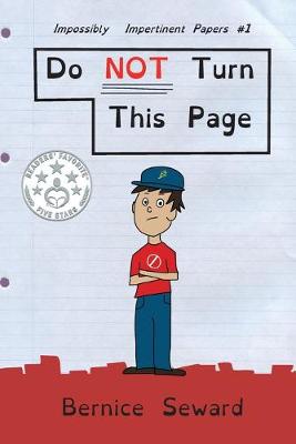Do Not Turn This Page - Impossibly Impertinent Papers 1 (Paperback)