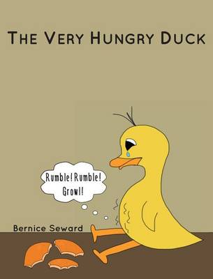 The Very Hungry Duck (Hardback)