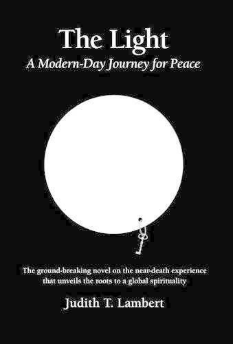 The Light: A Modern-Day Journey for Peace (Hardback)