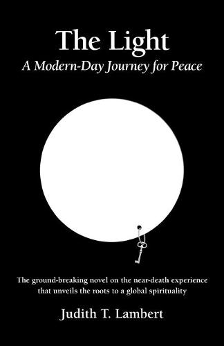 The Light: A Modern-Day Journey for Peace (Paperback)