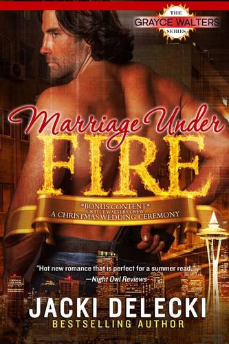 Marriage Under Fire - Grayce Walters 4 (Paperback)