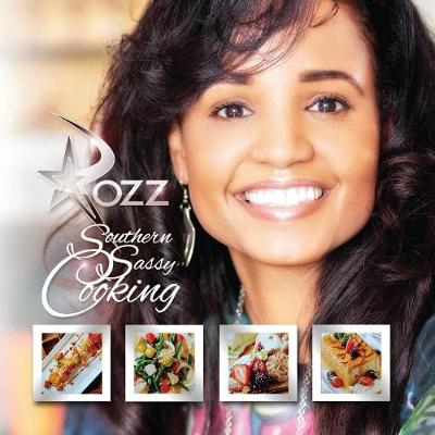 Southern Sassy Cooking: A Story of Faith and Food (Paperback)
