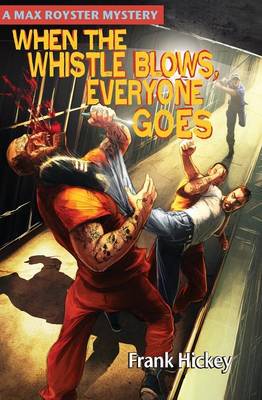 When the Whistle Blows, Everyone Goes (Paperback)