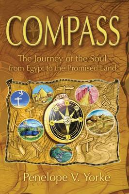 Compass: The Journey of the Soul from Egypt to the Promised Land (Paperback)