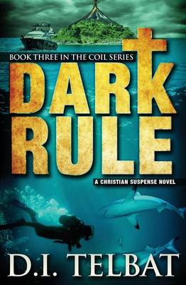 Dark Rule - Coil 3 (Paperback)
