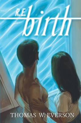 R.E.Birth - Rain Experience 1 (Paperback)