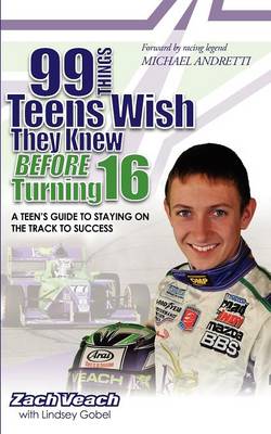 99 Things Teens Wish They Knew Before Turning 16 (Paperback)