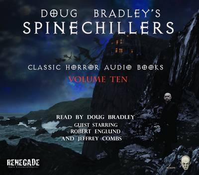 Doug Bradley's Spinechillers 10 - Doug Bradley's Spinechillers 10 (CD-Audio)