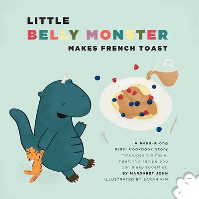 Little Belly Monster Makes French Toast (Paperback)