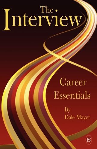 Career Essentials: The Interview - Career Essentials (Paperback)