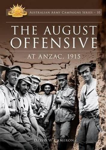 August Offensive at ANZAC 1915 (Paperback)