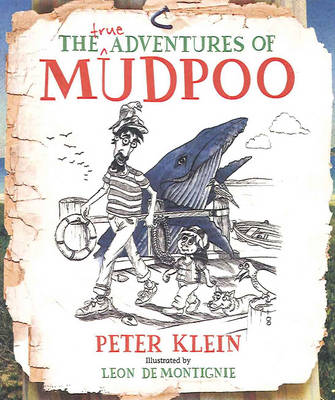 True Adventures of Mudpoo (Paperback)